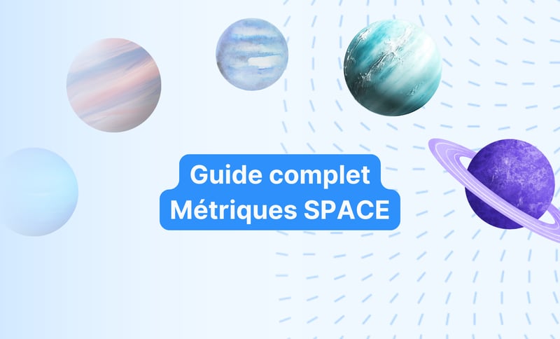 Les métriques SPACE expliquées : Perspectives et outils clés pour une implémentation réussie