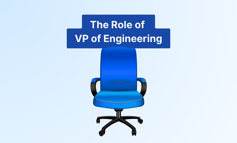 What a VP of Engineering Does and How They Drive Tech Success